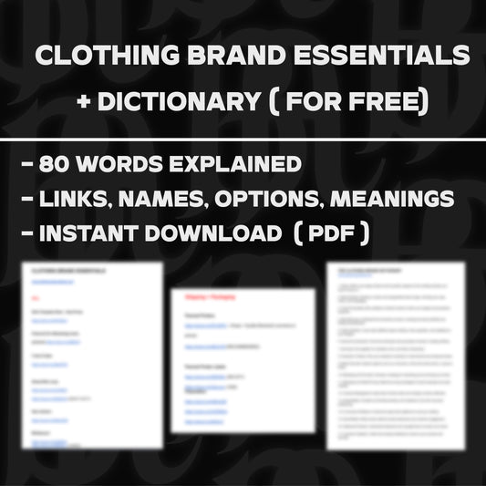 Clothing Brand Essentials + Dictionary ( FOR FREE) - PDF